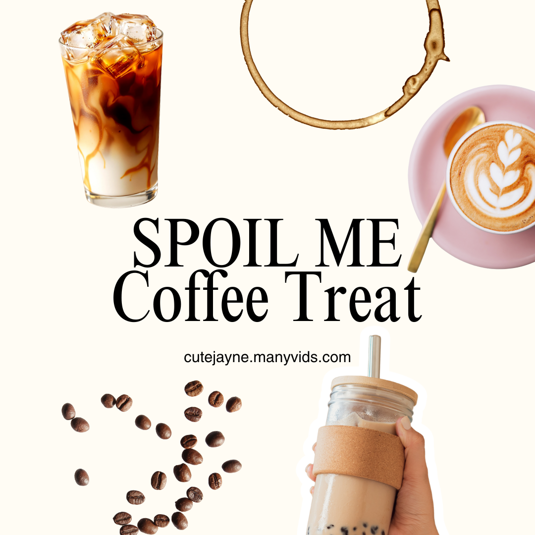 Spoil Me Coffee Treat