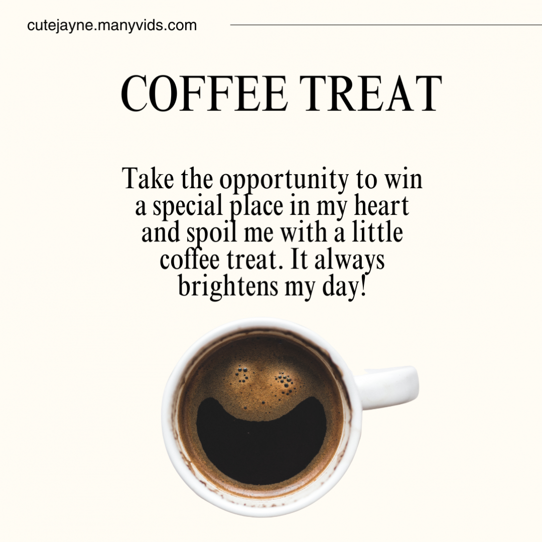Spoil Me Coffee Treat
