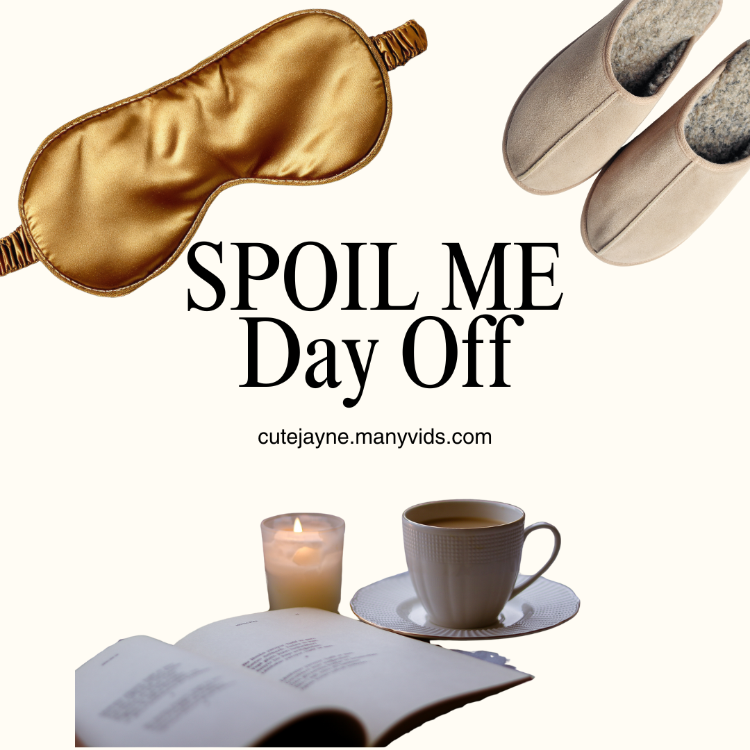 Spoil Me Day Off