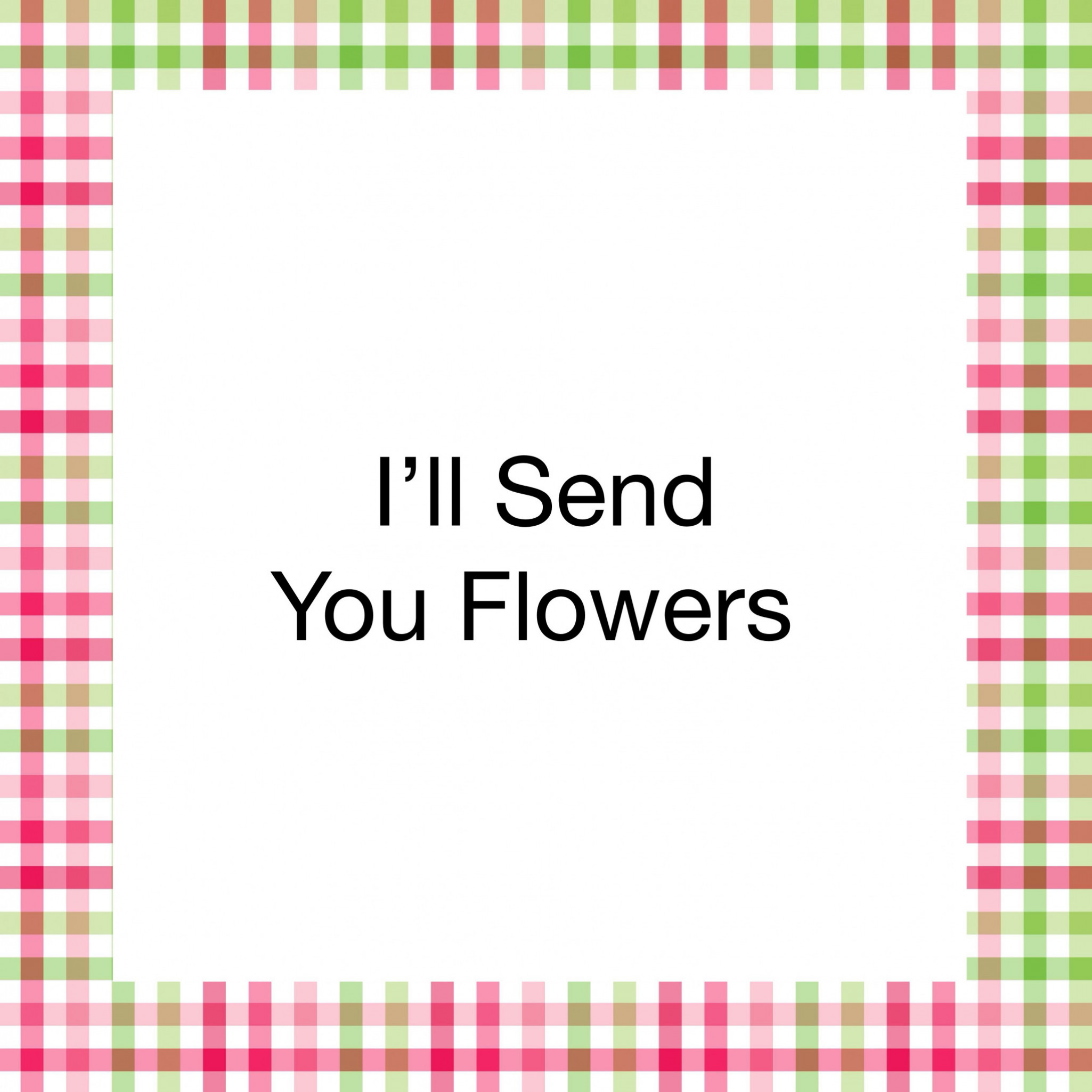 Sending You Flowers