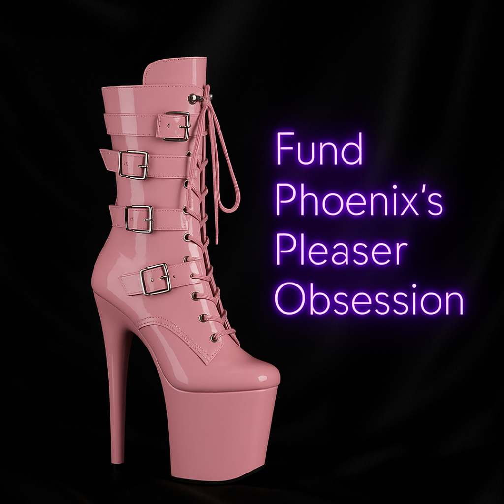 Phoenix's Pleaser Obsession