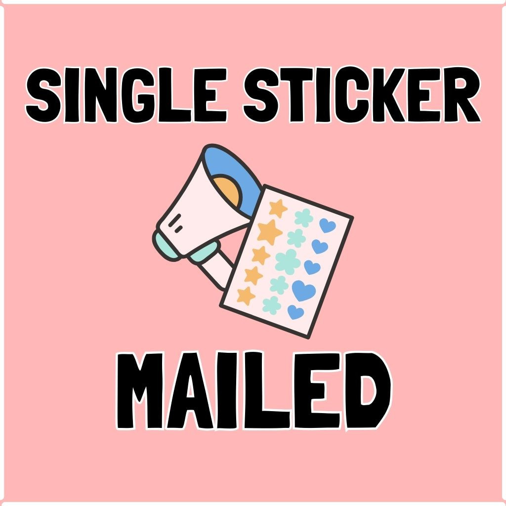SINGLE STICKERS MAILED
