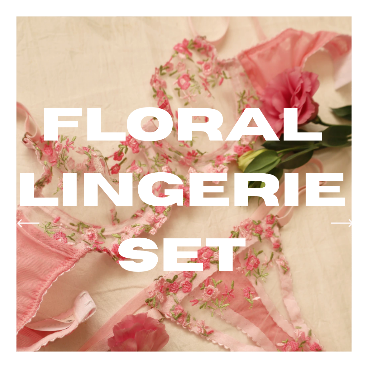 Floral lingerie set and custom video