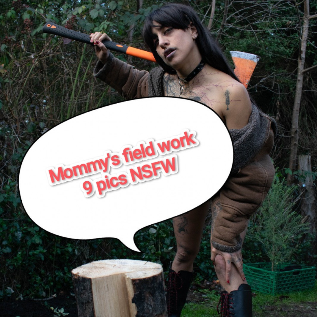 Mommys field works pics