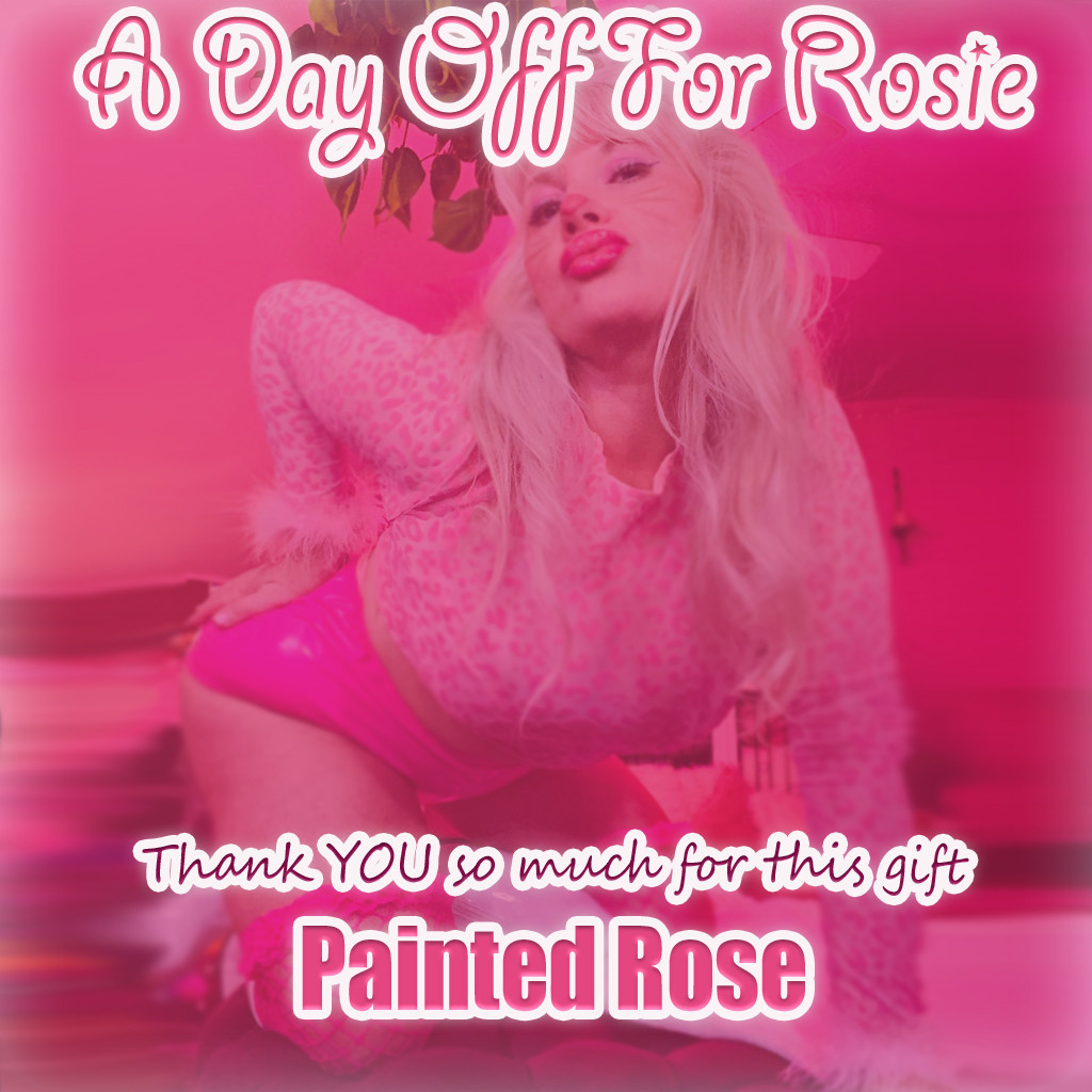 Gift Rosie A Day Off of Work