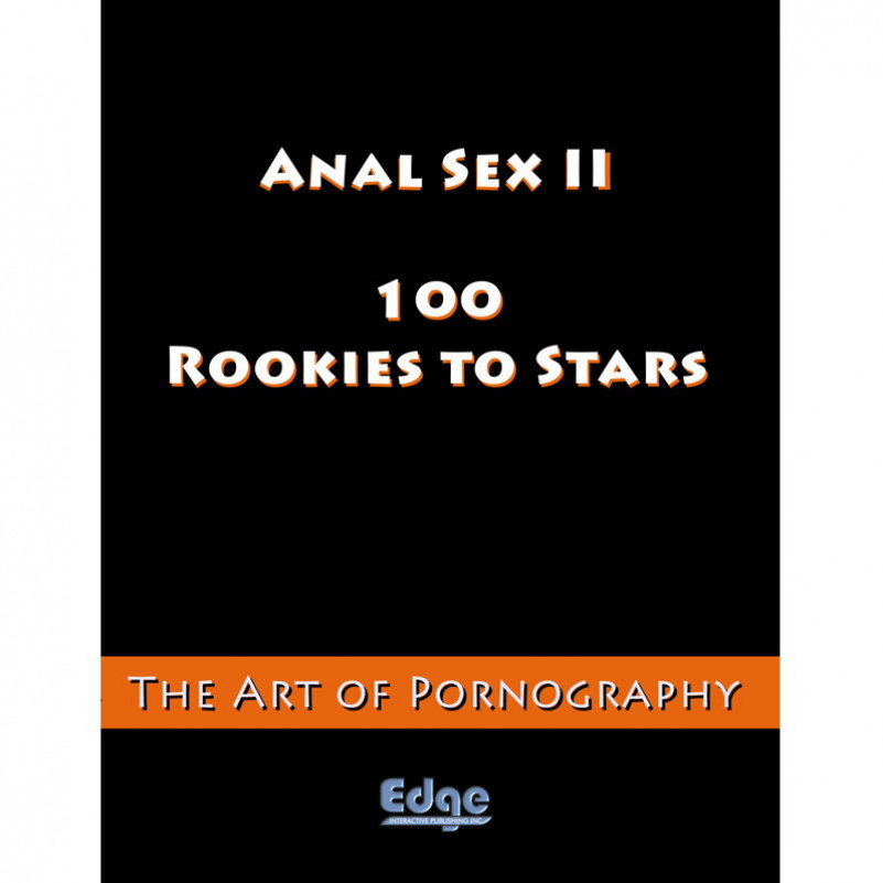 100 Anal Sex Porn Stars II