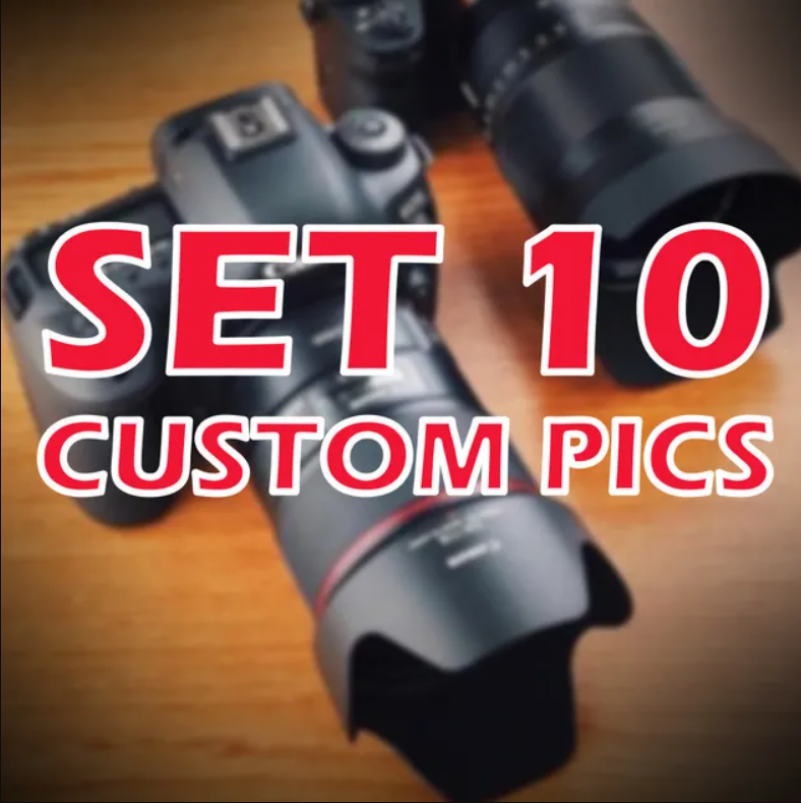 10 Custom Pics