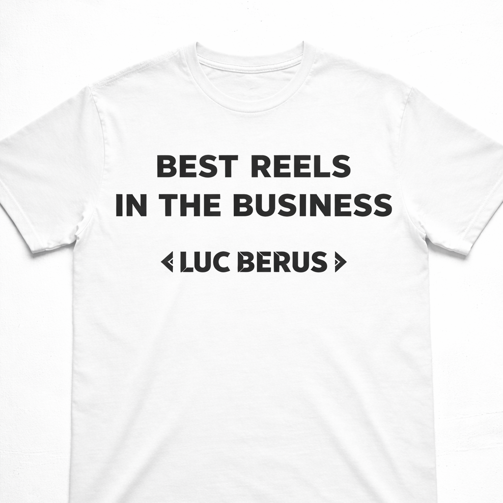 Tshirt BestReelsInTheBusiness Luc Berus White w Video Gift