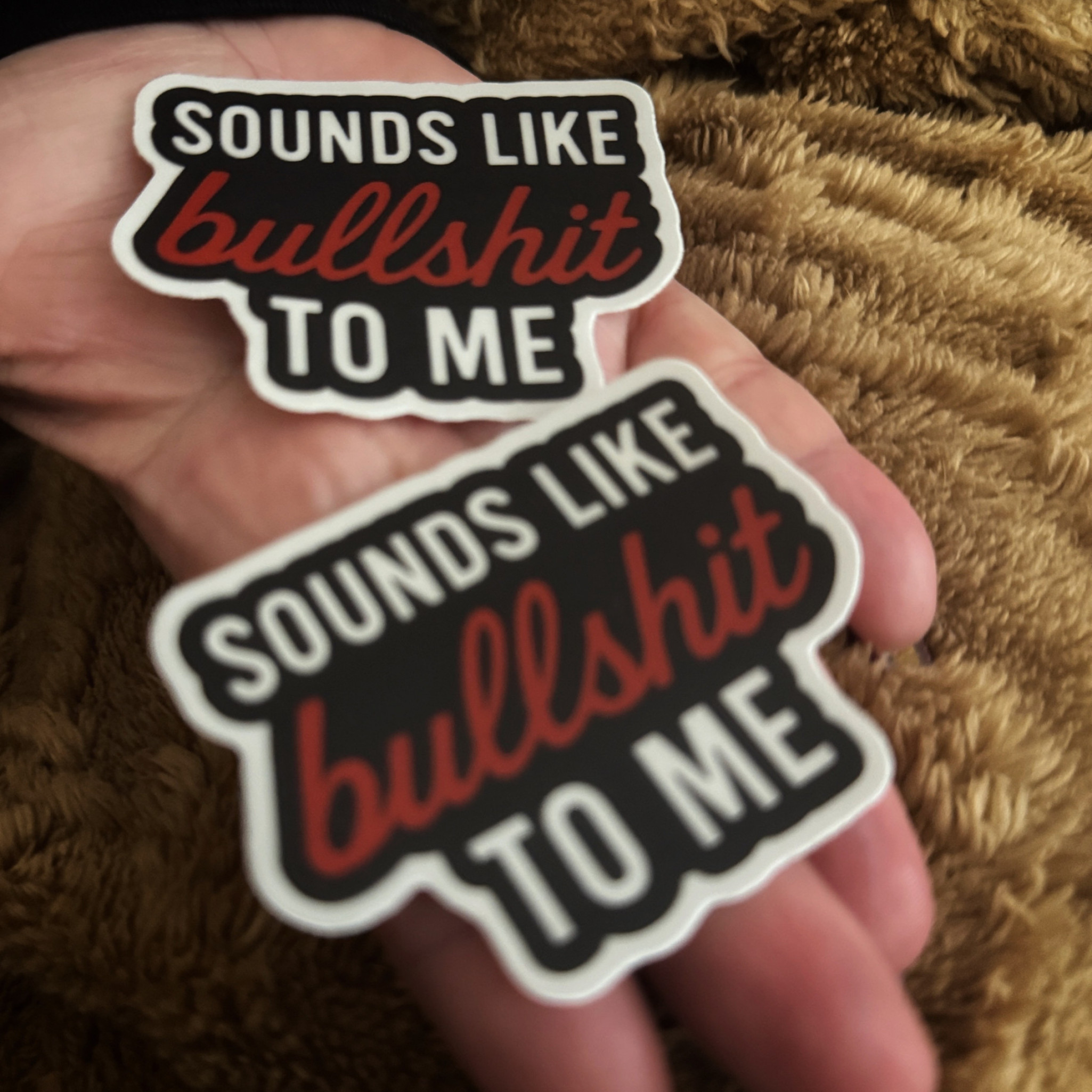 Smells like Bull to me decal